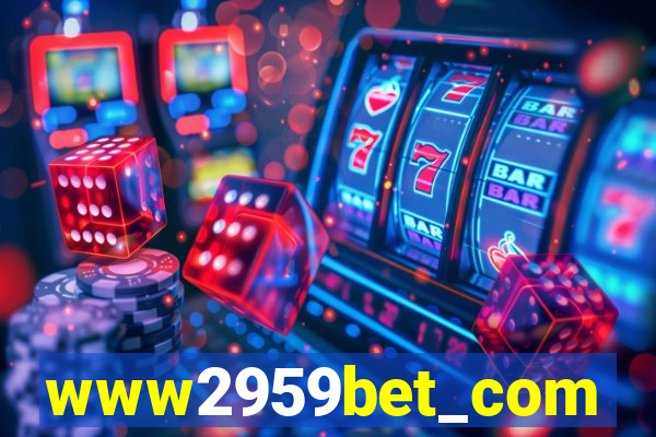 www2959bet_com