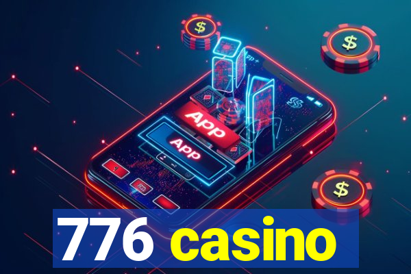 776 casino