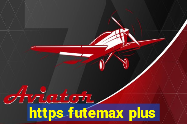 https futemax plus