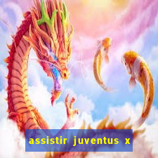 assistir juventus x bayer leverkusen futemax