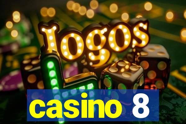 casino 8