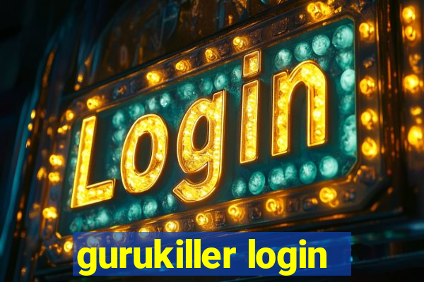 gurukiller login