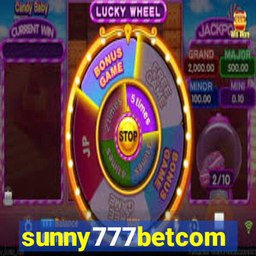 sunny777betcom