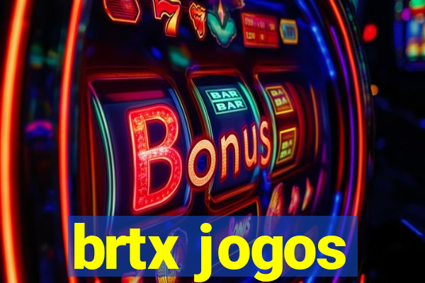 brtx jogos