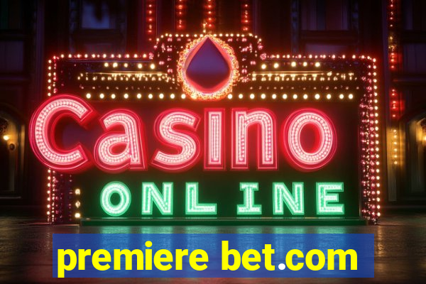 premiere bet.com