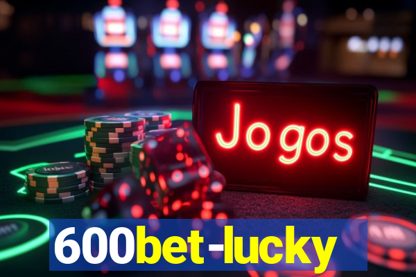 600bet-lucky