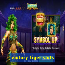 victory tiger slots