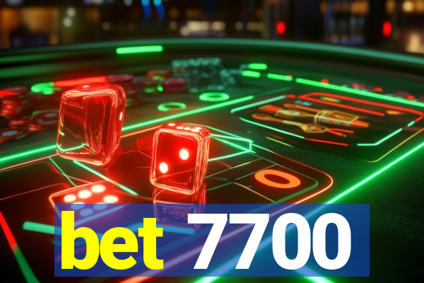 bet 7700