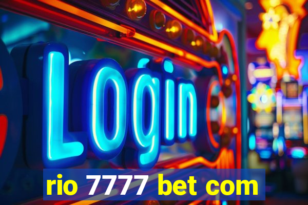 rio 7777 bet com