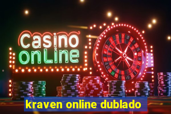 kraven online dublado