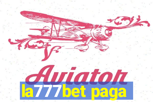 la777bet paga