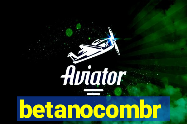 betanocombr