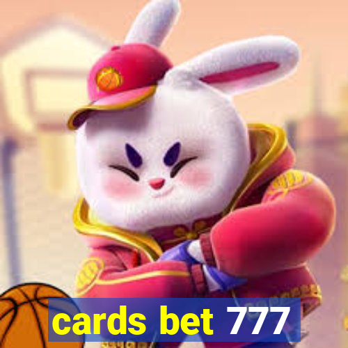 cards bet 777