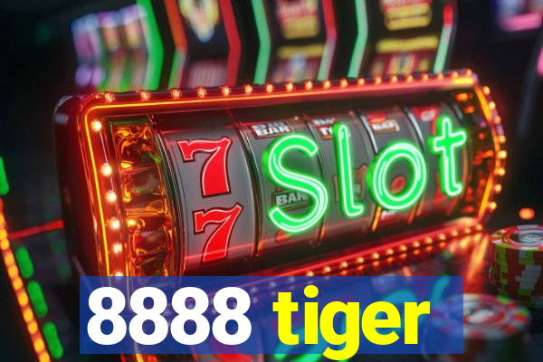 8888 tiger