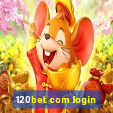 120bet com login