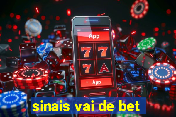 sinais vai de bet