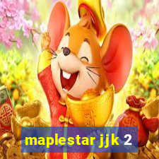 maplestar jjk 2