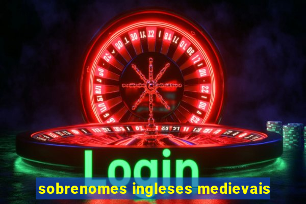 sobrenomes ingleses medievais