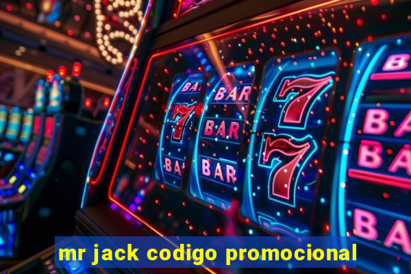 mr jack codigo promocional