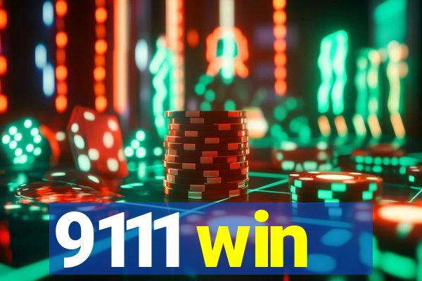 9111 win