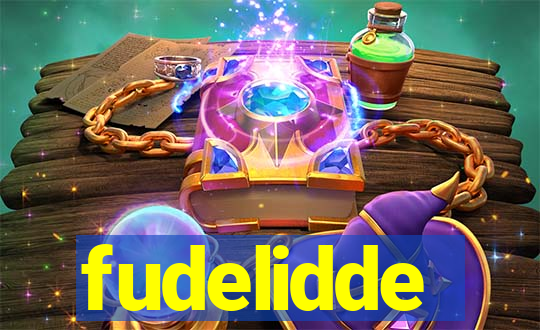 fudelidde