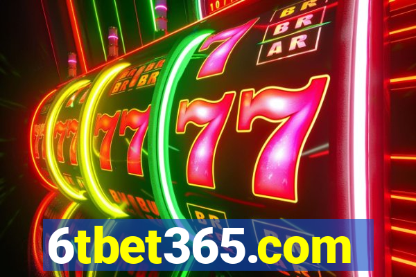 6tbet365.com