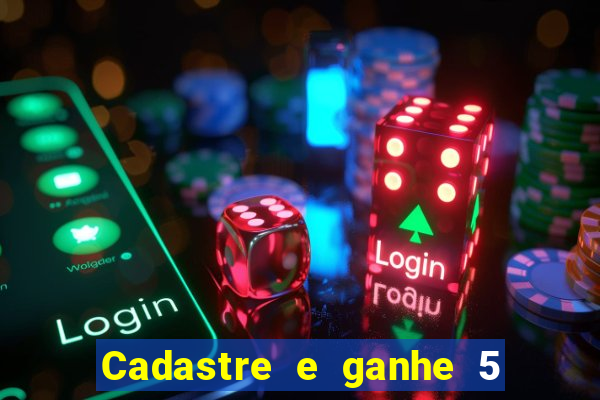 Cadastre e ganhe 5 reais para apostar