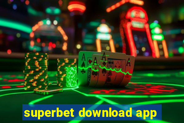 superbet download app