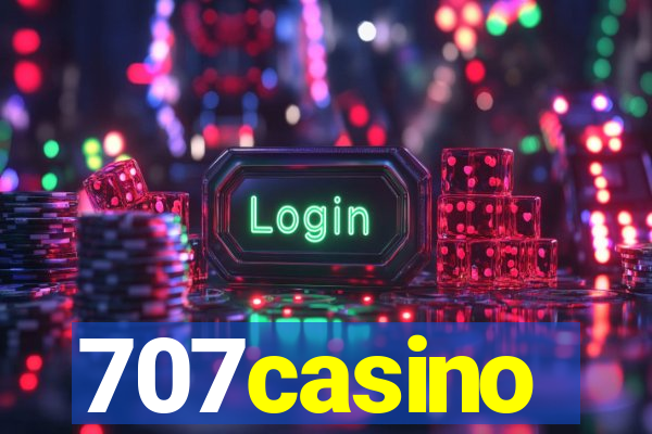 707casino