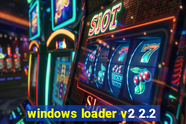 windows loader v2 2.2