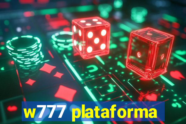 w777 plataforma