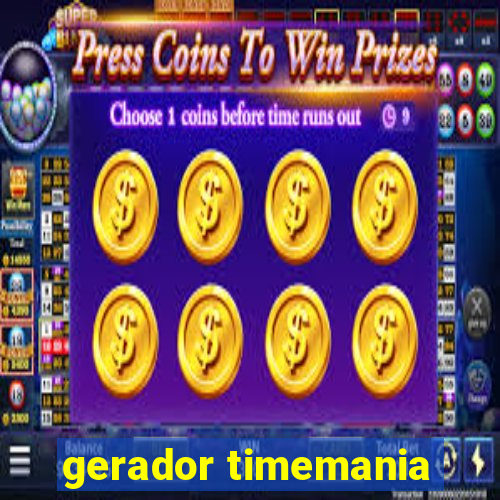 gerador timemania