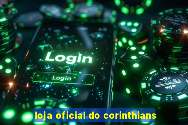 loja oficial do corinthians