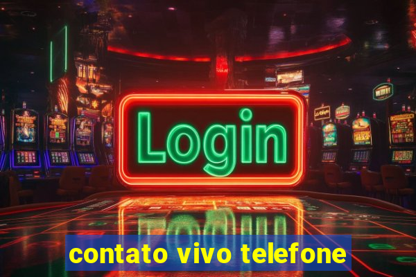 contato vivo telefone