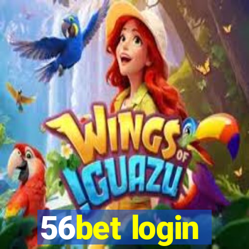 56bet login