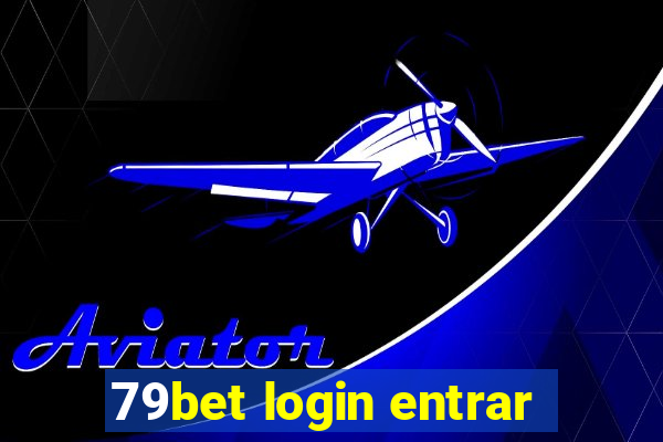 79bet login entrar