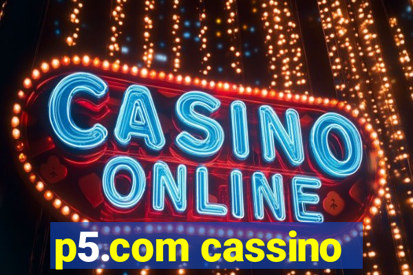 p5.com cassino