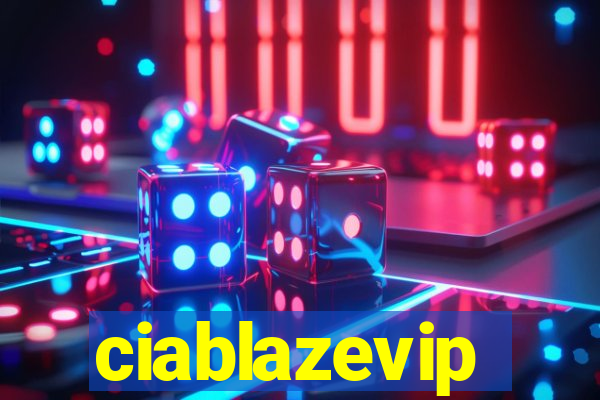 ciablazevip