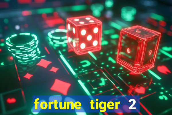 fortune tiger 2 revenge demo grátis