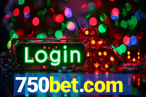 750bet.com