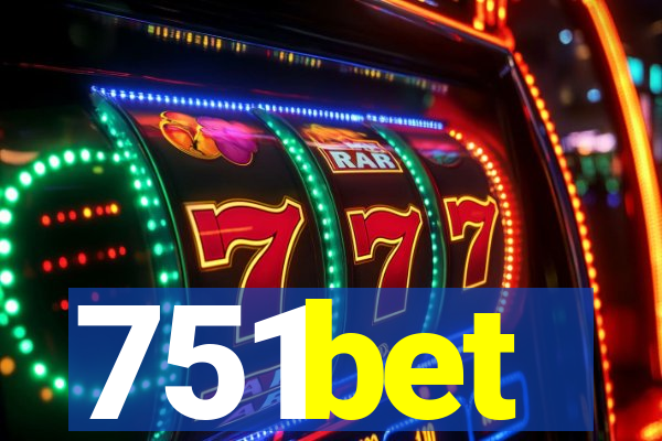 751bet