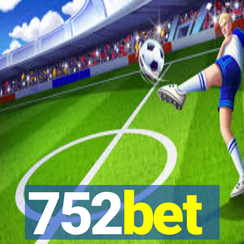 752bet