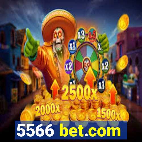 5566 bet.com