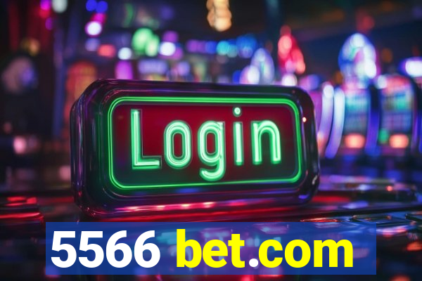 5566 bet.com