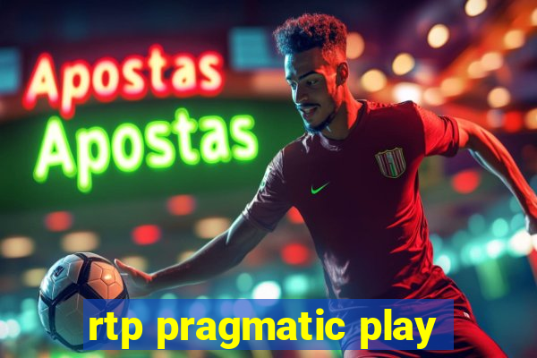 rtp pragmatic play