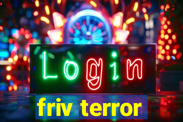 friv terror