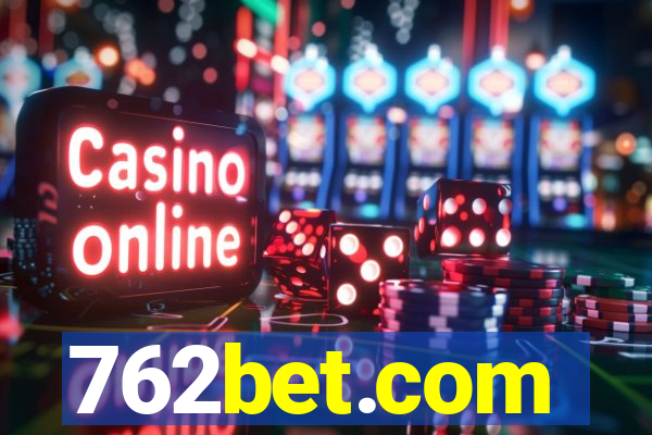 762bet.com