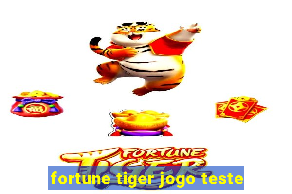 fortune tiger jogo teste