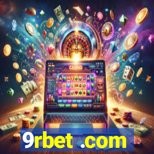 9rbet .com