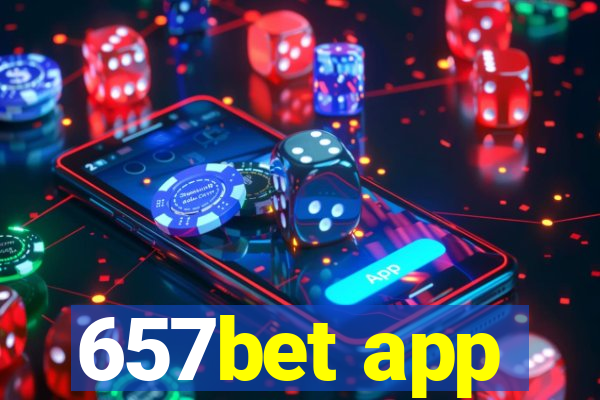 657bet app